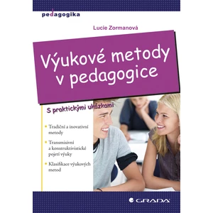 Výukové metody v pedagogice, Zormanová Lucie