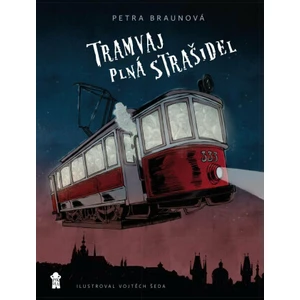 Tramvaj plná strašidel - Petra Braunová