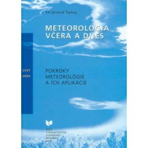 Meteorológia včera a dnes - Šamaj Ferdinand