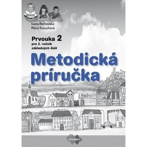 Prvouka Metodická príručka pre 2. ročník základných škôl + CD