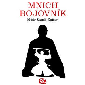 Mnich bojovník - Róši Kaisen