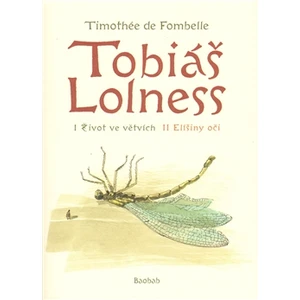 Tobiáš Lolness (souborné vydání) - Timothée de Fombelle