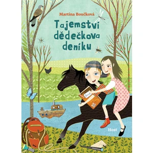 Tajemství dědečkova deníku - Martina Boučková