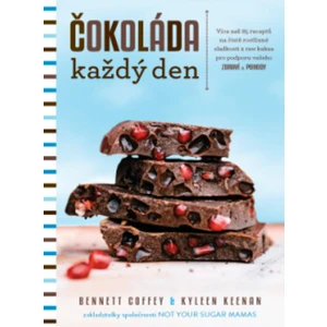 Čokoláda každý den - COFFEY Bennett, KEENAN Kyleen