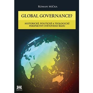 Global governance? - Grünberg-Kleinová Hannelore