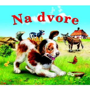 Na dvore - Štefánková Mária