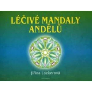 Léčivé mandaly andělů - Lockerová Jiřina