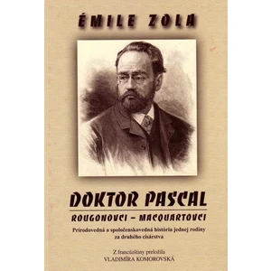 Doktor Pascal - Émile Zola