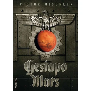 Gestapo Mars - Victor Gischler