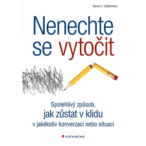 Nenechte se vytočit, Lieberman J. David