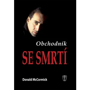 Obchodník se smrtí - McCormick Donald