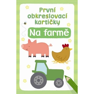 Na farmě První obkreslovací kartičky [Papírenské zboží]