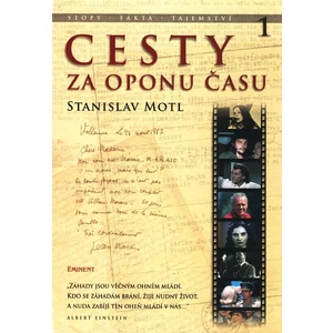 Cesty za oponu času 1 - Stanislav Motl