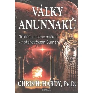 Války Anunnaků - Chris H. Hardy