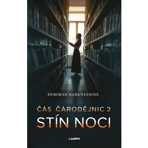 Stín noci - Deborah Harknessová