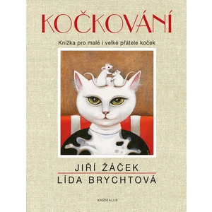 Kočkování - Jiří Žáček, Lída Brychtová