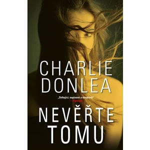 Nevěřte tomu - Donlea Charlie