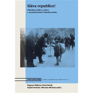 Sláva republice! - Dagmar Hájková