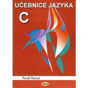 Učebnice jazyka C 1.díl 6.v. - Pavel Herout