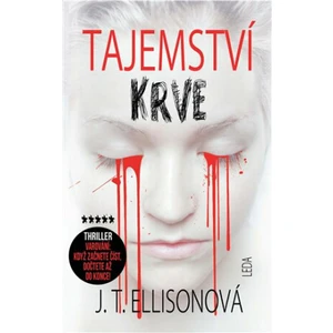 Tajemství krve - J. T. Ellisonová