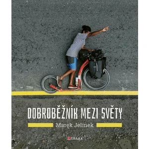 Dobroběžník mezi světy - Marek Jelínek