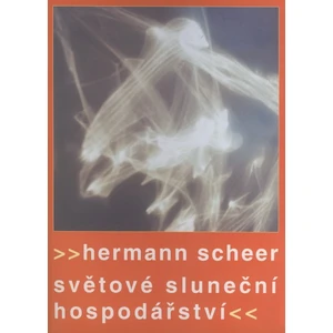 Světové sluneční hospodářství - Scheer Hermann