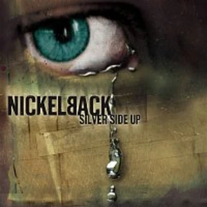 Silver Side Up - Nickelback [CD album]