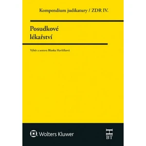 Kompendium judikatury/ZDR IV. - Posudkové lékařství - Blanka Havlíčková