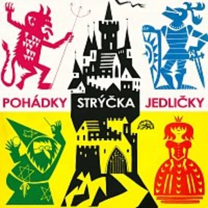 Antonín Jedlička – Pohádky strýčka Jedličky