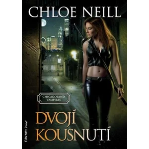 Dvojí kousnutí - Neill Chloe