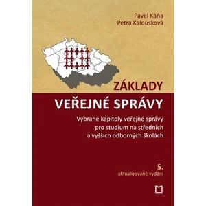 Základy veřejné správy - Pavel Káňa, Petra Kalousková