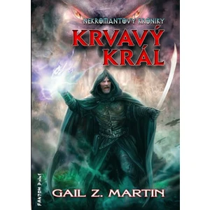 Krvavý král - Martin Gail Z.