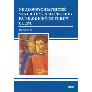 Neuropsychiatrické syndromy -- jako projevy patologických forem učení