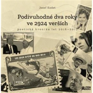 Podivuhodné dva roky ve 2924 verších -- poetická kronika let 2016-2017