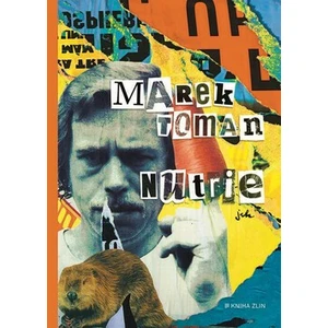 Nutrie - Marek Toman