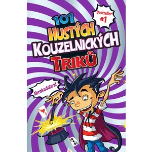 101 hustých kouzelnických triků - Barb Whiter