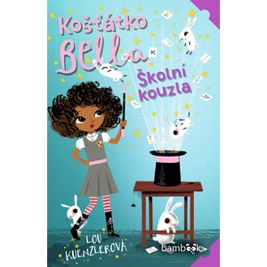 Košťátko Bella - Školní kouzla, Kuenzlerová Lou