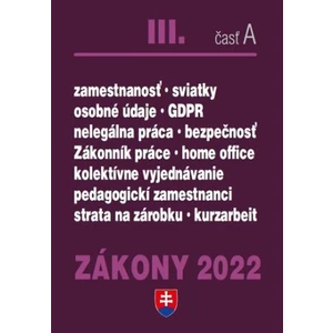 Zákony III časť A 2022 - Pracovnoprávne vzťahy a BOZP