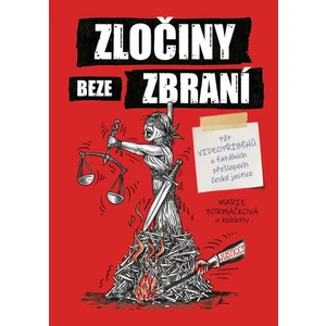 Zločiny beze zbraní - Marie Formáčková