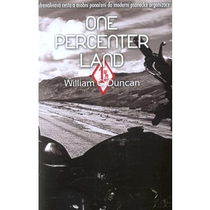 One Percenter Land - Duncan William C.