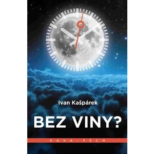 Bez viny? - Ivan Kašpárek