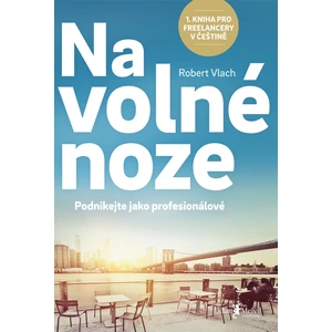 Na volné noze - Robert Vlach