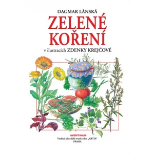 Zelené koření - Dagmar Lánská, Zdenka Krejčová