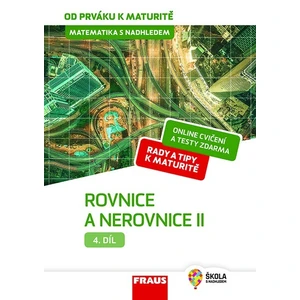 Rovnice a nerovnice II. - Zhouf Jaroslav