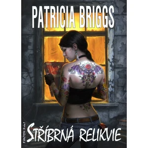 Stříbrná relikvie - Patricia Briggs