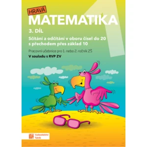 Hravá matematika 1 - pracovní učebnice - 3. díl