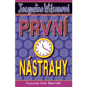 První nástrahy - Jacqueline Wilsonová