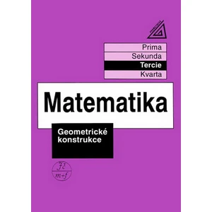 Matematika Geometrické konstrukce -- Tercie - Herman Jiří