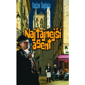 Najtajnejší agent - Václav Šuplata