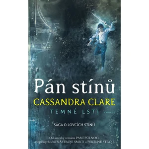 Pán stínů - Cassandra Clare